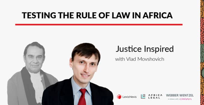 Justice Inspired: Testing the Rule of Law