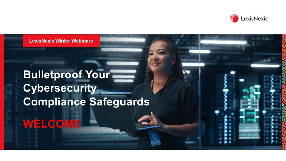 Bulletproof your Cybersecurity Compliance Safeguards 