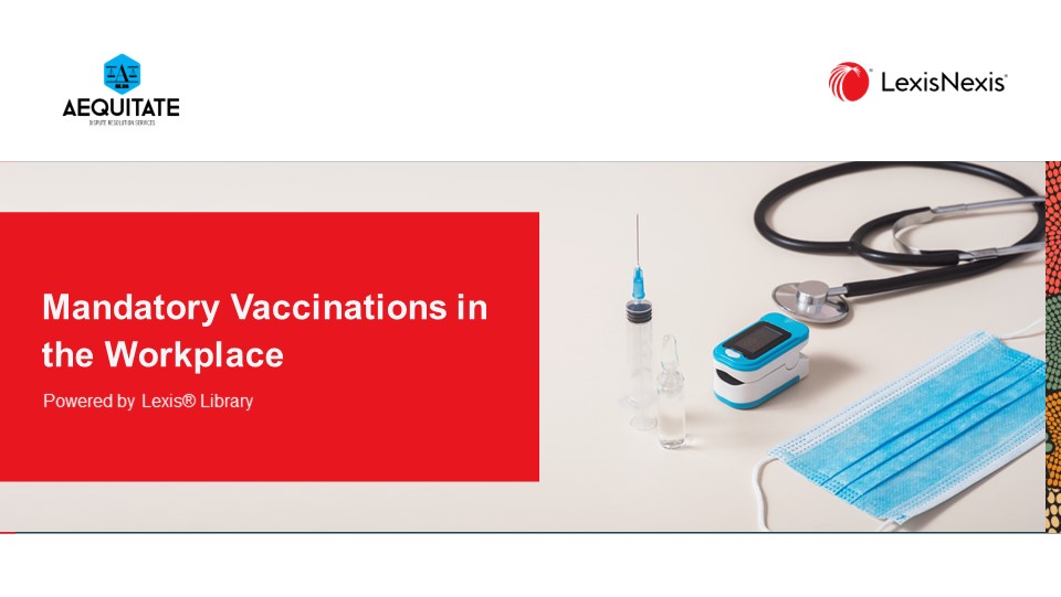 Mandatory Vaccinations in the Workplace