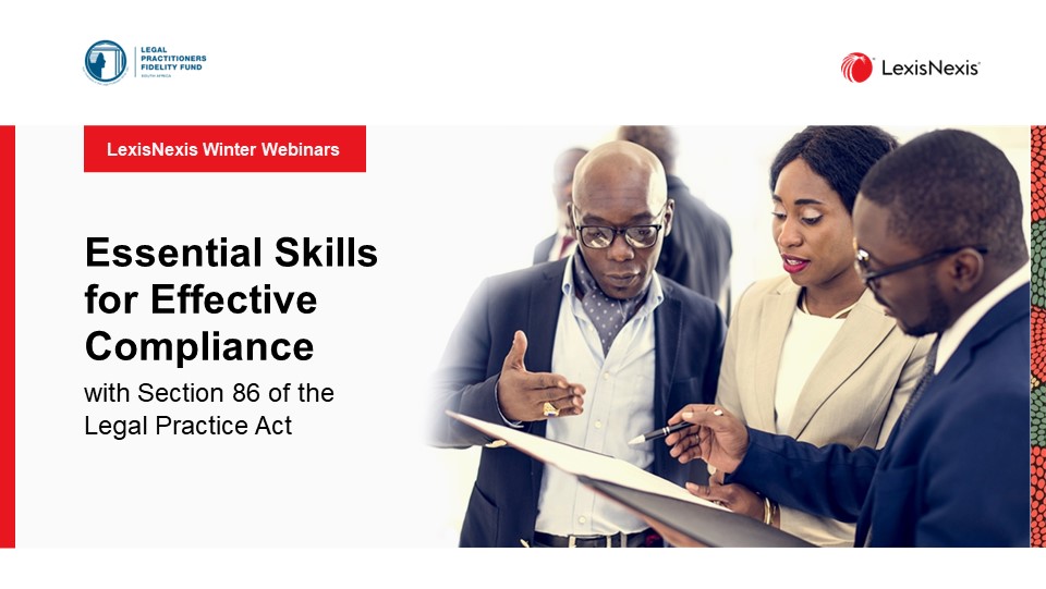 Essential Skills for Effective Compliance with Section 86 of the Legal Practice Act 
